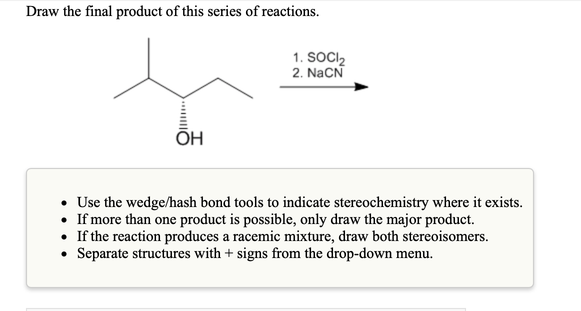 Solved Draw the final product of this series of reactions.