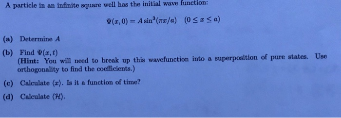 Solved A particle in an infinite square well has the initial | Chegg.com