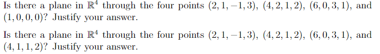 Solved Is there a plane in R4 through the four points (2,1, | Chegg.com