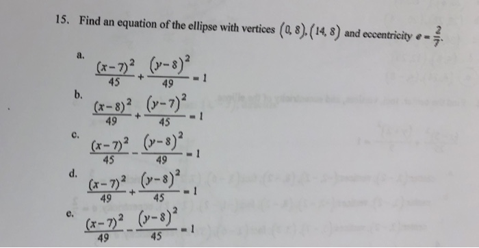 Solved Find an equation of the ellipse with vertices | Chegg.com