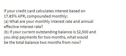 Solved If your credit card calculates interest based on | Chegg.com