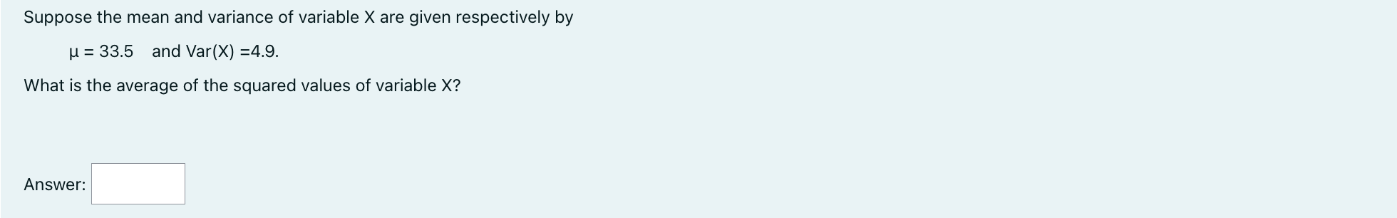 Solved Suppose the mean and variance of variable X are given | Chegg.com