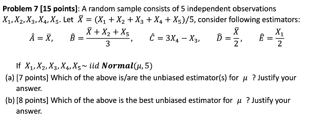 Solved Problem 7 [ 15 points]: A random sample consists of 5 | Chegg.com