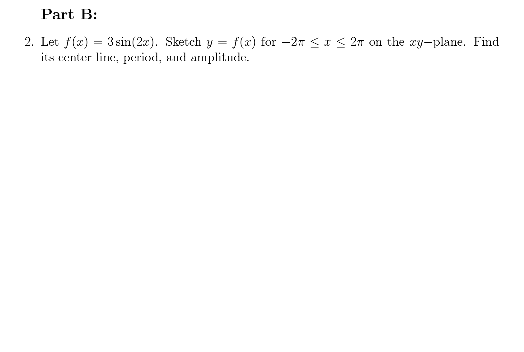 solved-2-let-f-x-3sin-2x-sketch-y-f-x-for-2-x-2-on-chegg