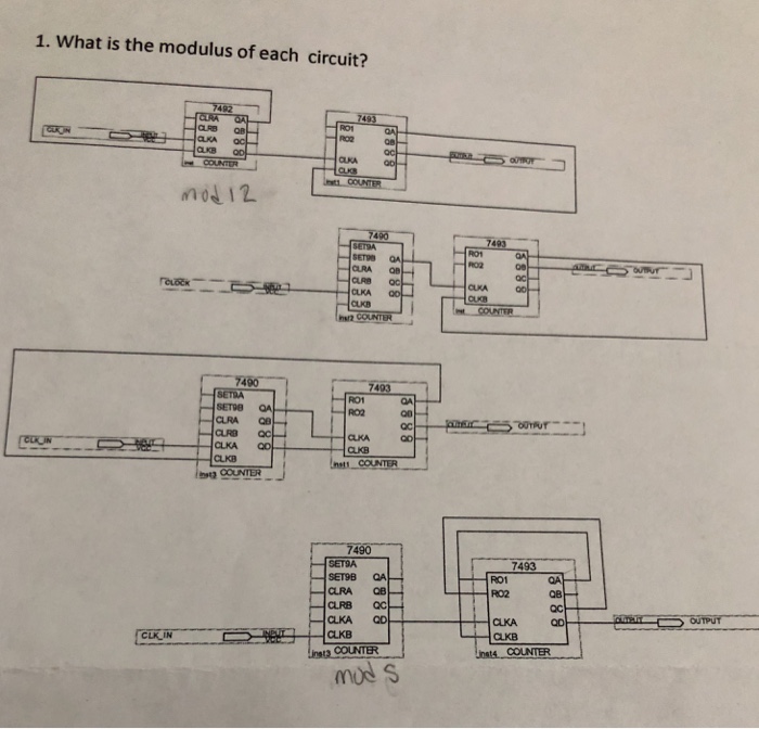 Solved 1. What is the modulus of each circuit? 7493 moNI2 | Chegg.com