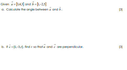 Solved Given A = [3,4,3] And B-b,-2,5] A. Calculate The | Chegg.com