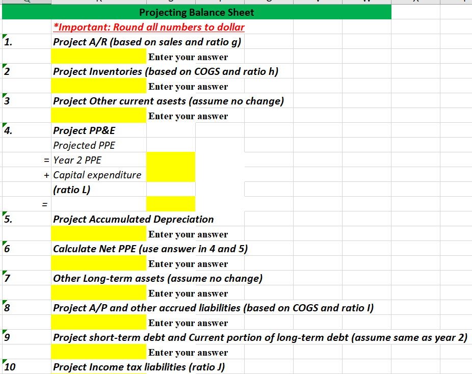 Solved Projecting Income Statement Important: Round | Chegg.com