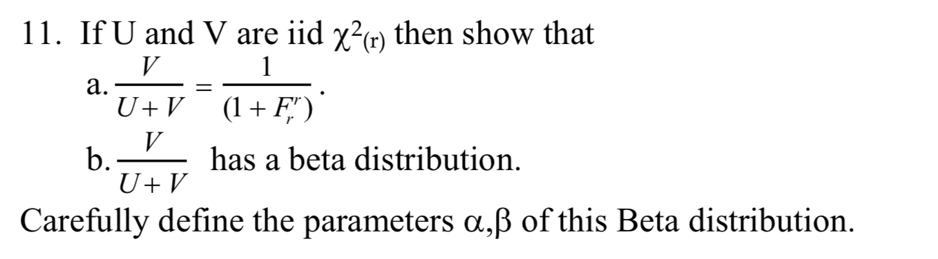 Solved A 11 If U And V Are Iid X R Then Show That V Chegg Com