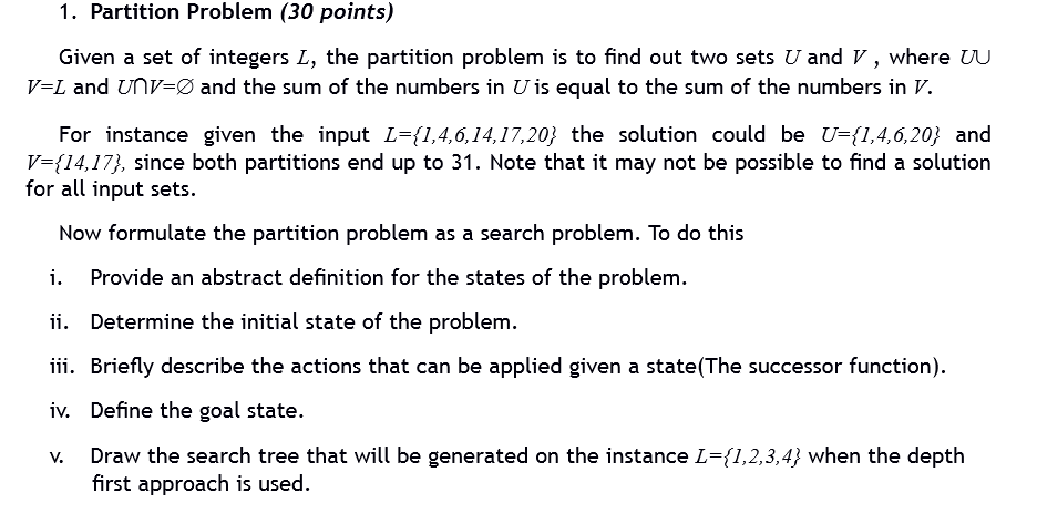 1. Partition Problem (30 points) Given a set of | Chegg.com