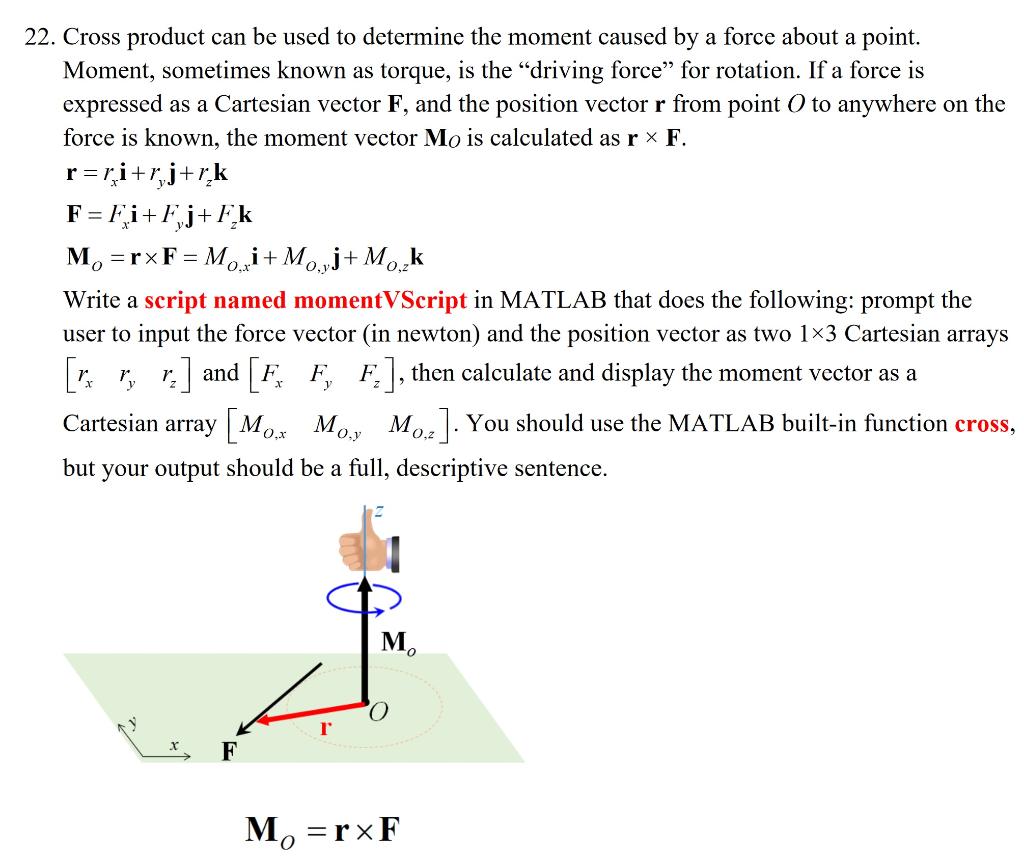 Solved Cross product can be used to determine the moment | Chegg.com