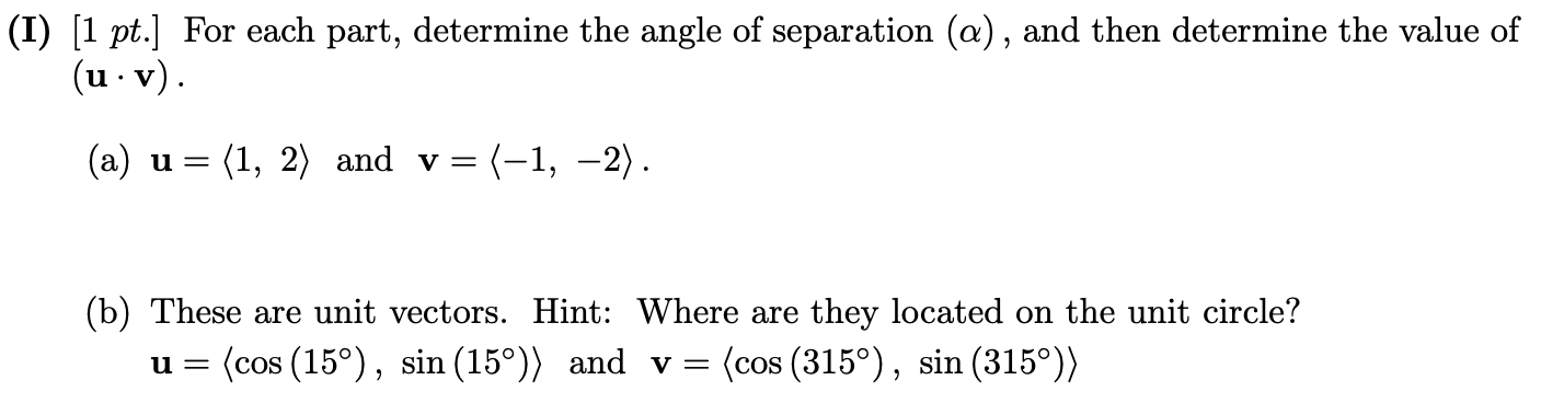 Solved 7 (I) [1 pt.) For each part, determine the angle of | Chegg.com