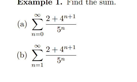 Solved Example 1. Find the sum. (a) ∑n=0∞5n2+4n+1 (b) | Chegg.com