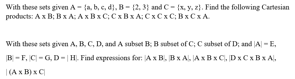 Solved With These Sets Given A = {a, B, C, D}, B = {2,3} And | Chegg.com