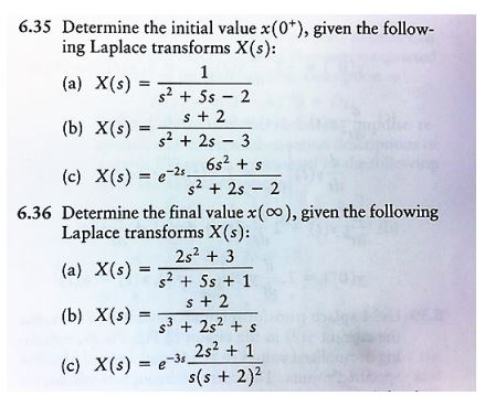 6 35 Determine The Initial Value X 0 Given The Chegg Com