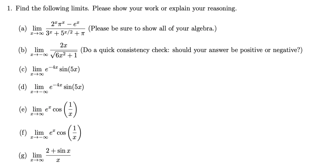 Solved 1. Find the following limits. Please show your work | Chegg.com