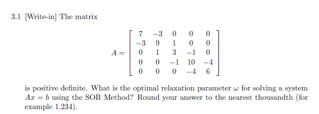 Solved 3.1 [Write-in] The matrix 0 0 -3 1 0 0 A = 0 3 -1 0 0 | Chegg.com