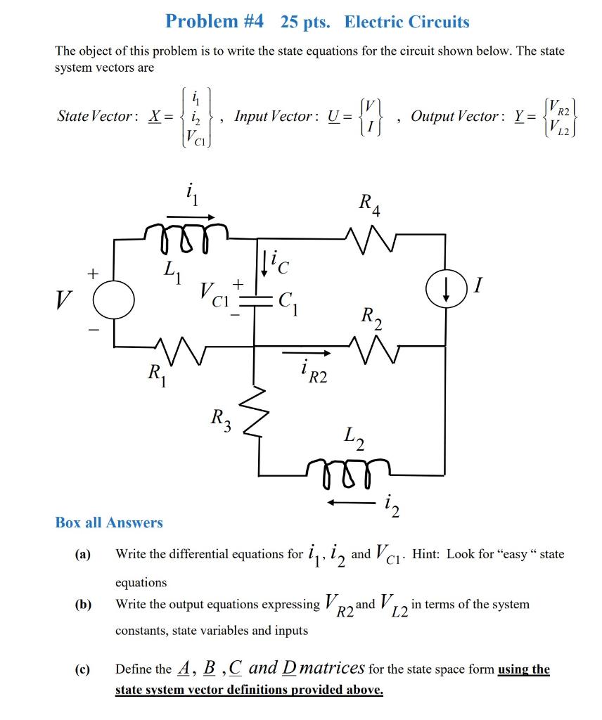 Solved Problem #4 25 Pts. Electric Circuits The Object Of | Chegg.com