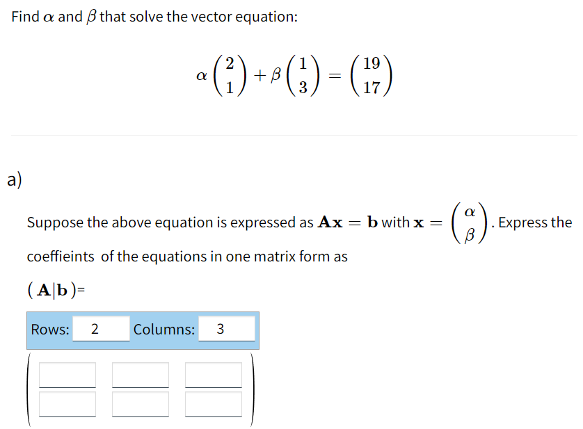 Solved Find A And B That Solve The Vector Equation: 2 α A | Chegg.com