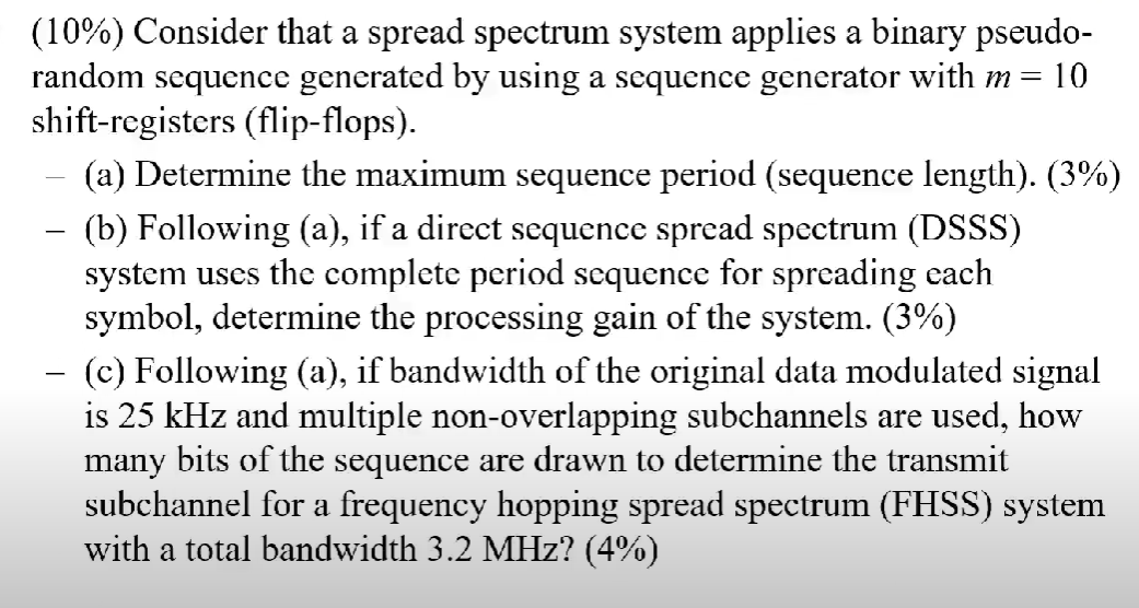 Solved (10%) Consider that a spread spectrum system applies | Chegg.com