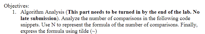 Solved Objectives: 1. Algorithm Analysis (This part needs to | Chegg.com