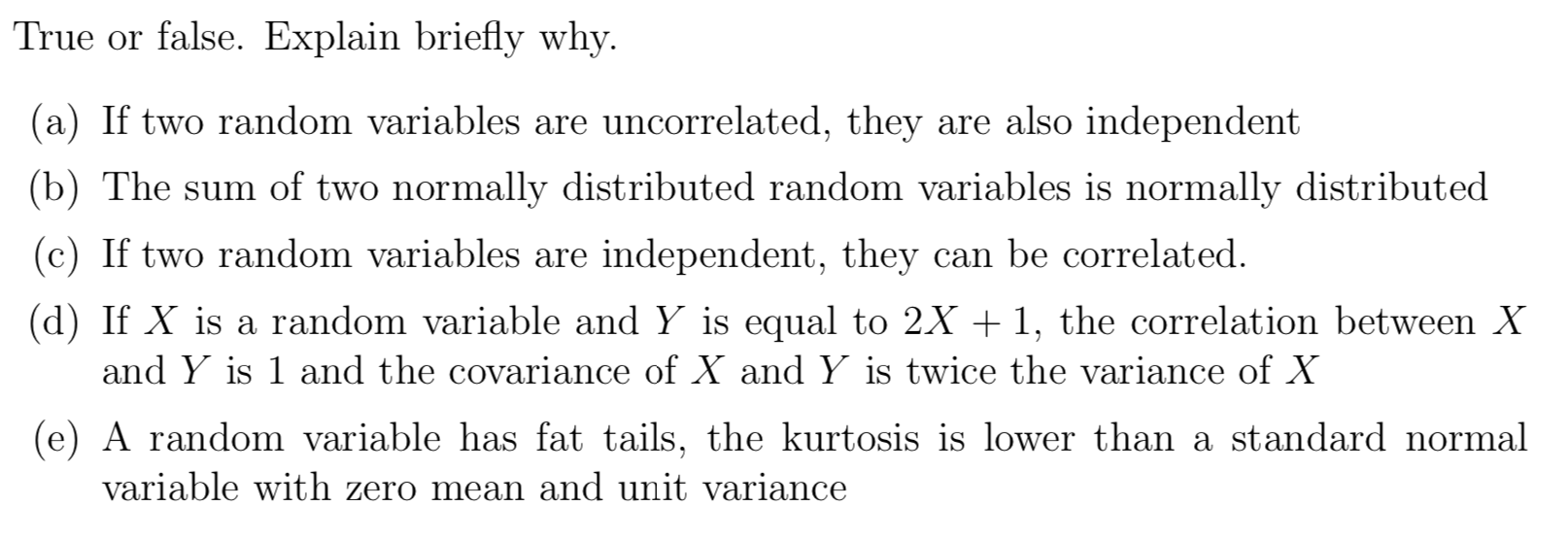 Solved True or false. Explain briefly why. (a) If two random | Chegg.com