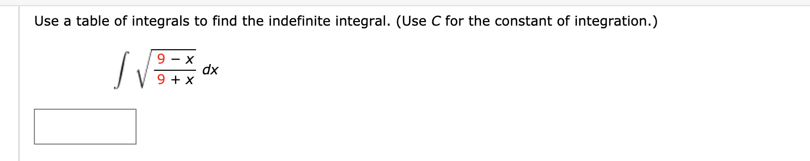 Solved Use A Table Of Integrals To Find The Indefinite