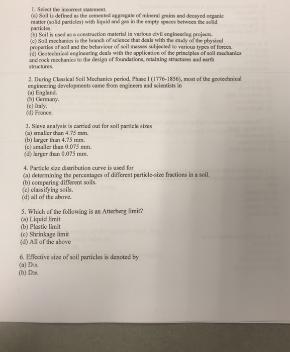 Solved 1. Select the incorrect statement (a) Soil is defined | Chegg.com