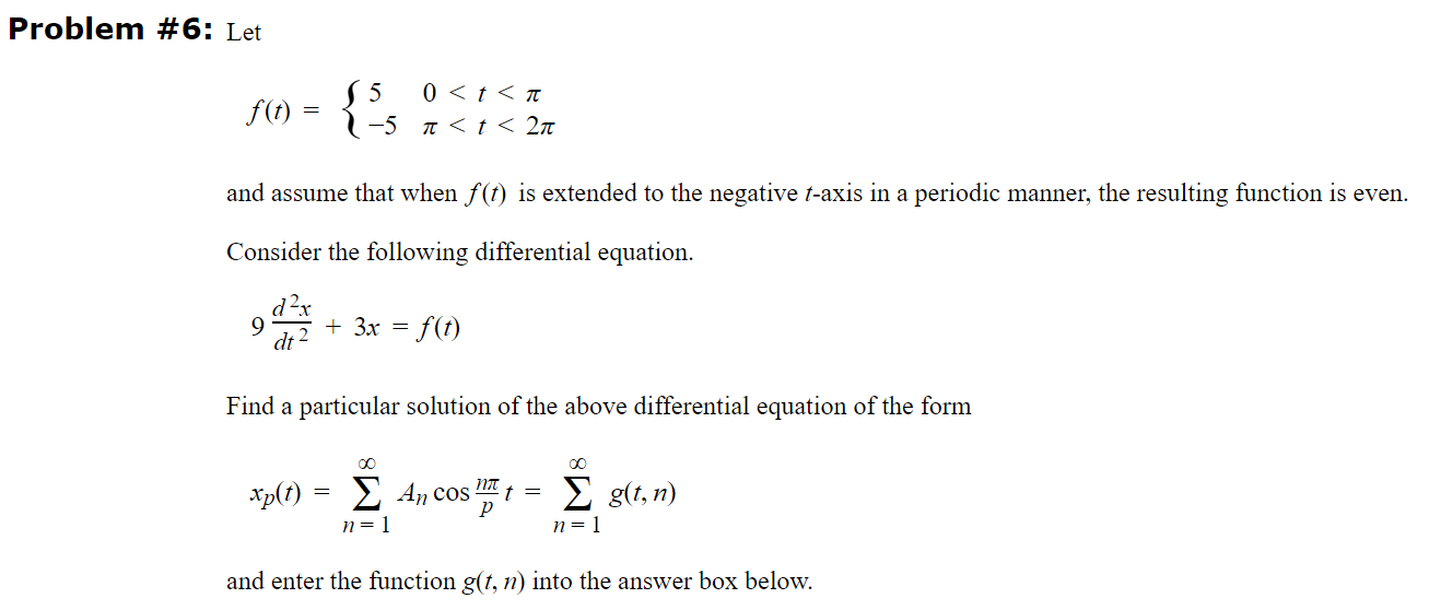 Solved Problem #6: Let f(t) = S 5 0 | Chegg.com