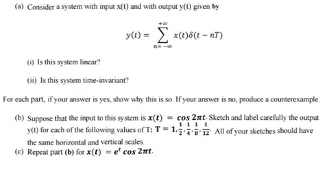 Solved (a) Consider a system with input x(t) and with output | Chegg.com