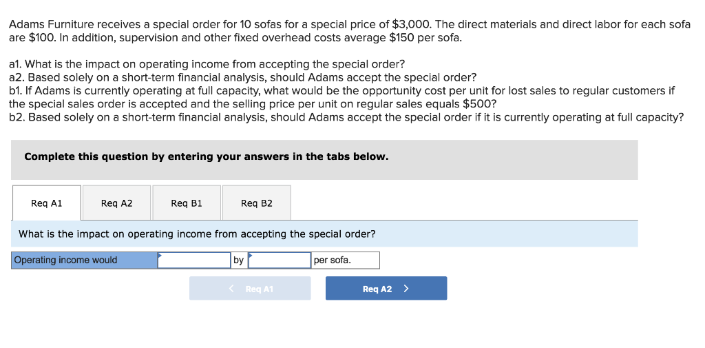 Solved Adams Furniture receives a special order for 10 sofas