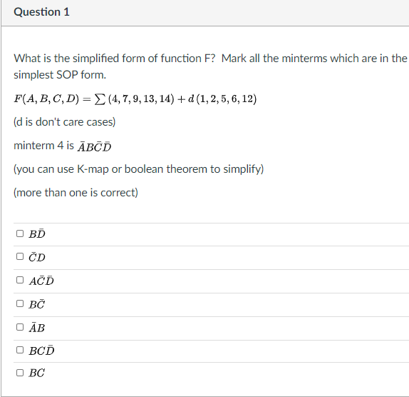 Solved Question 1 What is the simplified form of function F? | Chegg.com