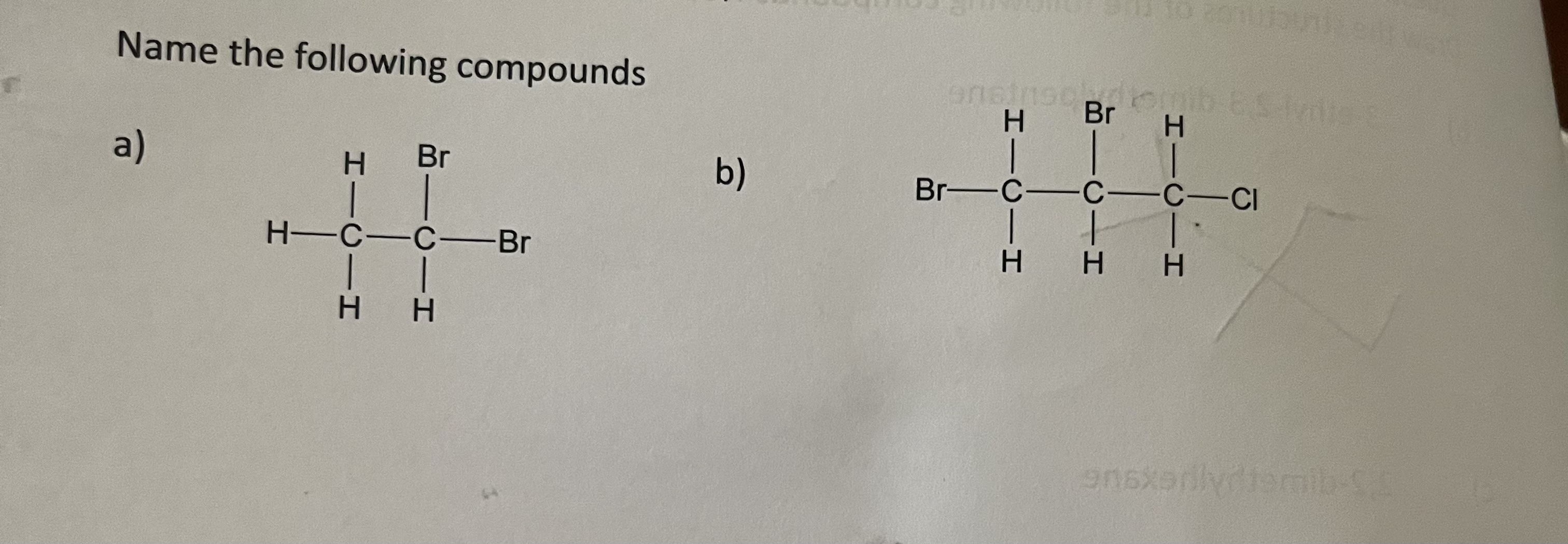 Solved Name the following compounds a) b) | Chegg.com