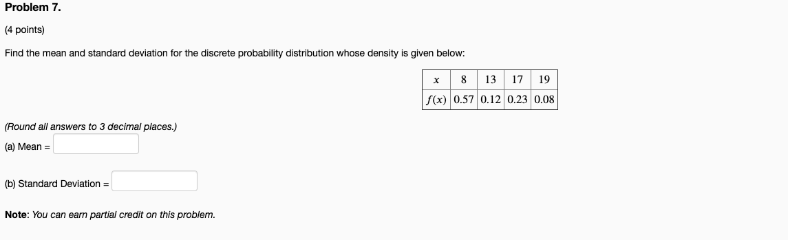 Solved Problem 7. (4 points) Find the mean and standard | Chegg.com