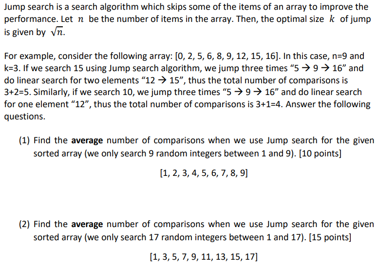 Solved Jump search is a search algorithm which skips some of | Chegg.com
