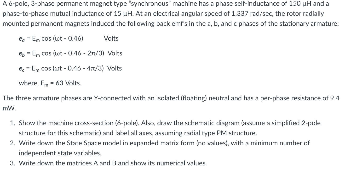 Solved A 6-pole, 3-phase permanent magnet type "synchronous" | Chegg.com