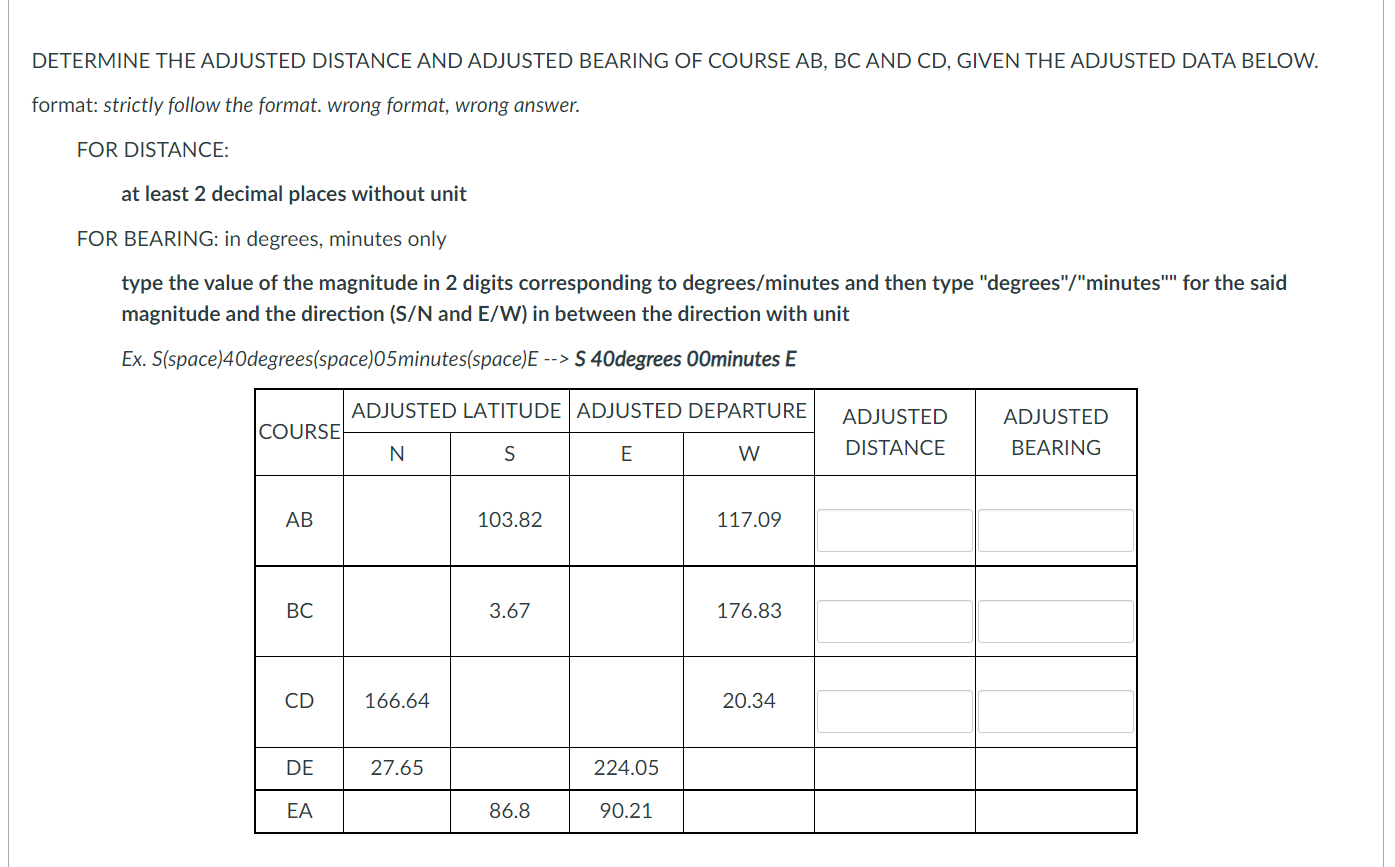 Solved DETERMINE THE ADJUSTED DISTANCE AND ADJUSTED BEARING | Chegg.com