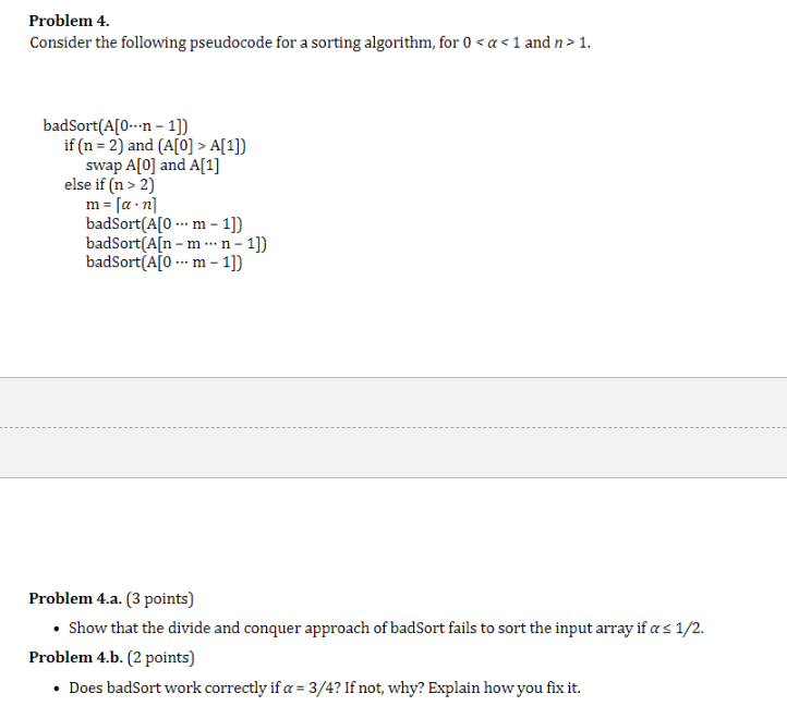 Solved Problem 4. Consider The Following Pseudocode For A | Chegg.com