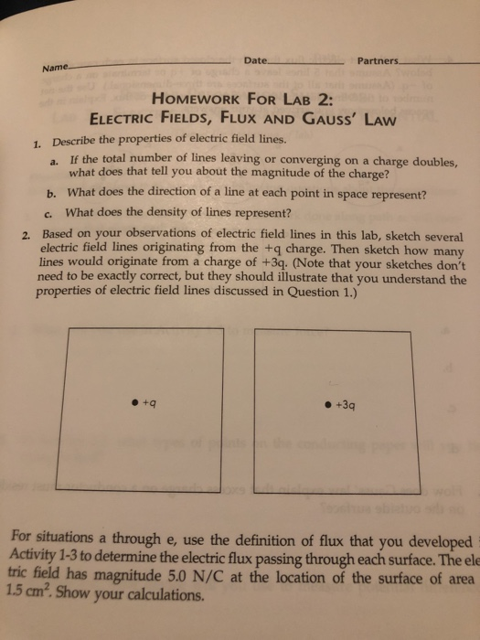 Solved Date. Partners Name HOMEWORK FOR LAB 2: ELECTRIC | Chegg.com