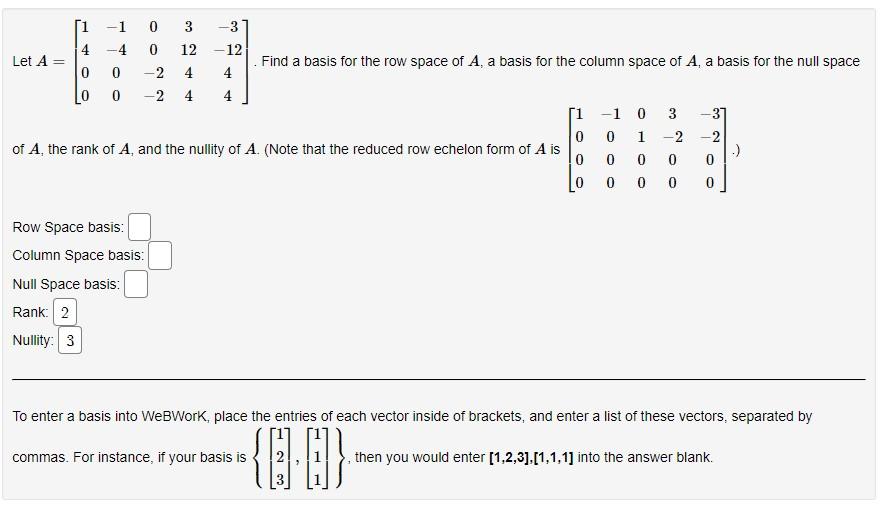 Solved Row Space Basis Column Space Basis Null Space