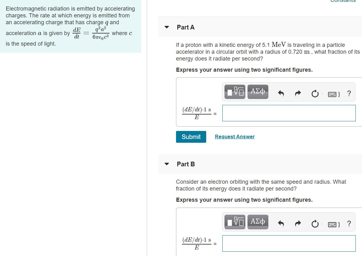 Solved Electromagnetic radiation is emitted by accelerating | Chegg.com
