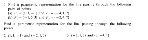 Solved 1. Find a parametric representation for the line | Chegg.com