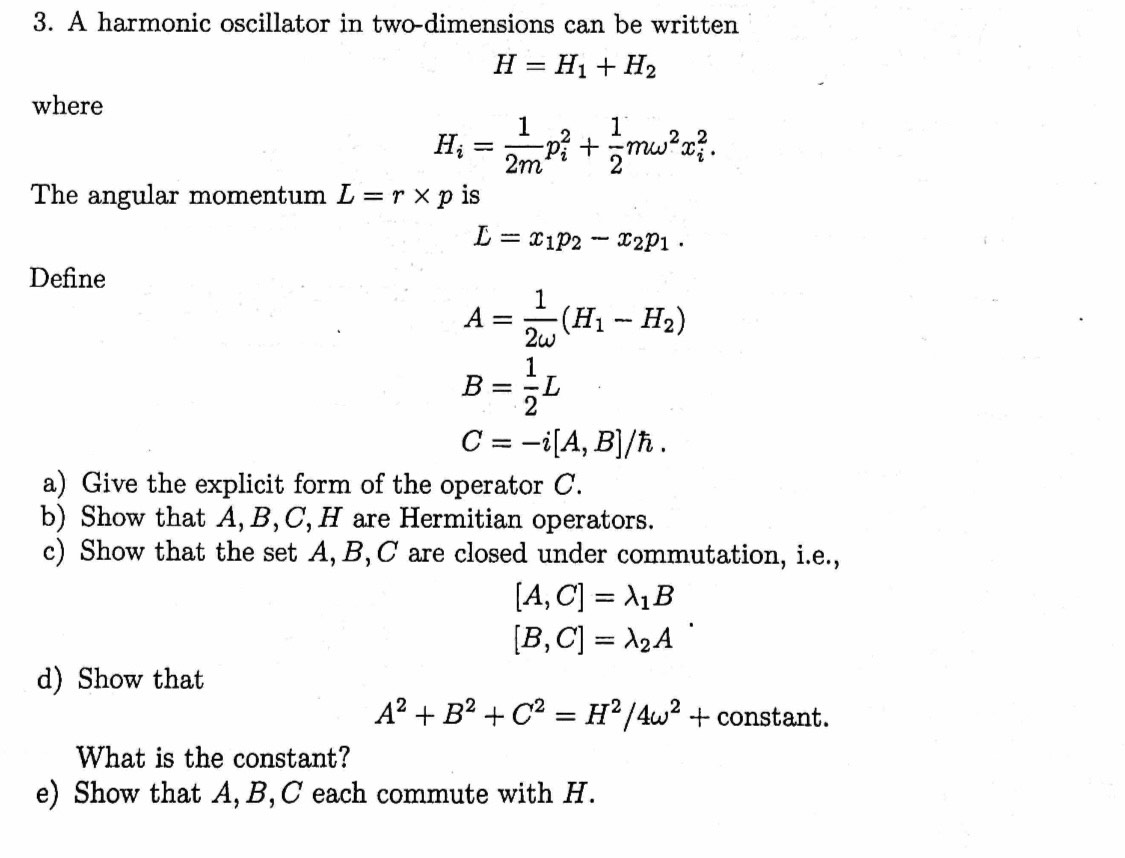 Solved 3. A harmonic oscillator in twodimensions can be