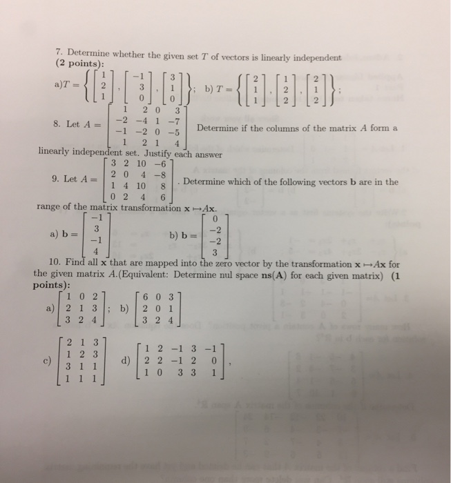 Solved Determine Whether The Given Set T Of Vectors Is