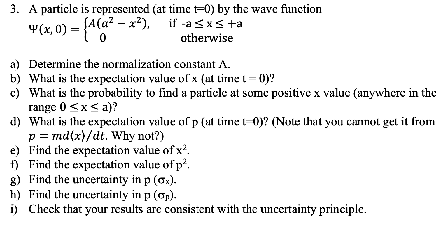 Solved 3. A particle is represented (at time t0) by the wave | Chegg.com