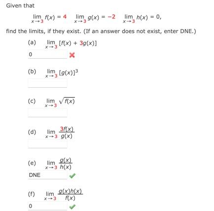 Solved Given that limx→3f(x)=4limx→3g(x)=−2limx→3h(x)=0, | Chegg.com