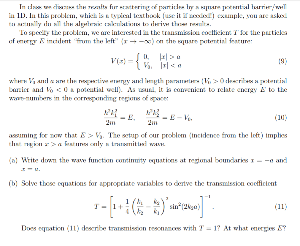 Solved In class we discuss the results for scattering of | Chegg.com