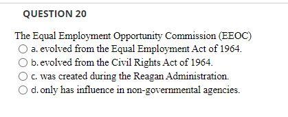 QUESTION 20 The Equal Employment Opportunity | Chegg.com