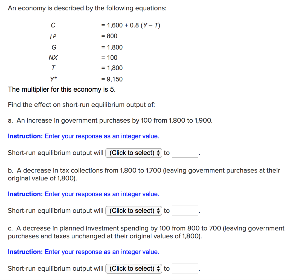 Solved An Economy Is Described By The Following Equations: = | Chegg.com