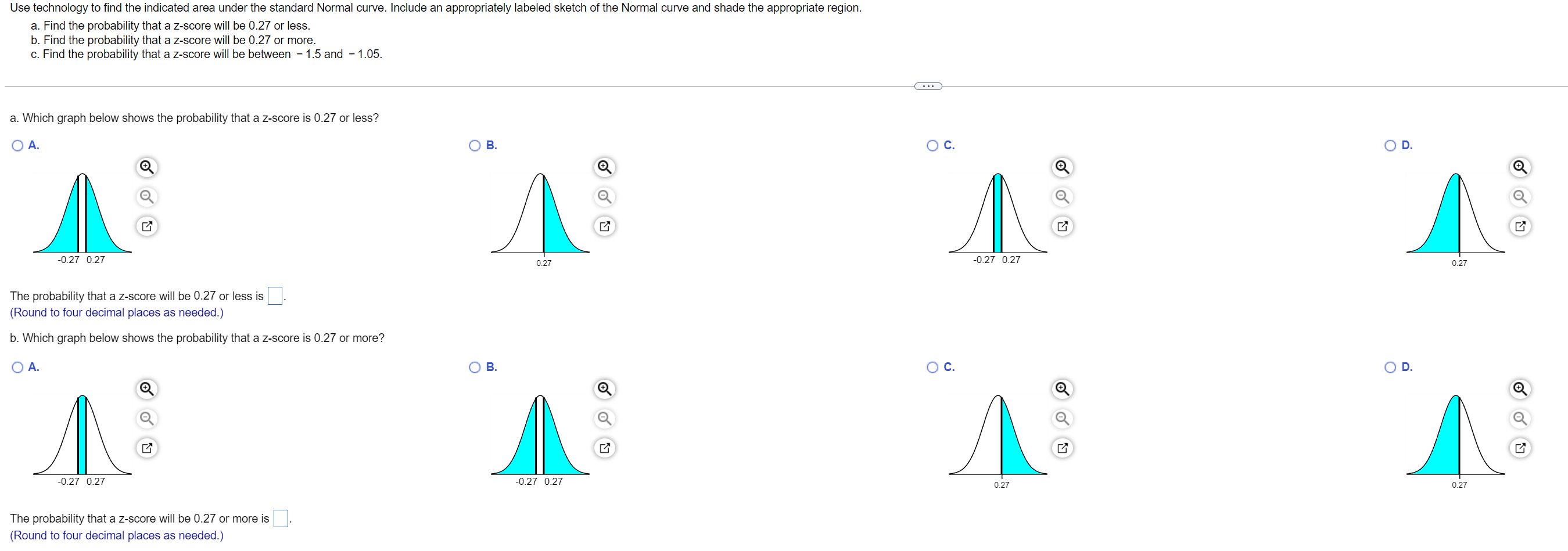 Solved Use Technology To Find The Indicated Area Under The Chegg