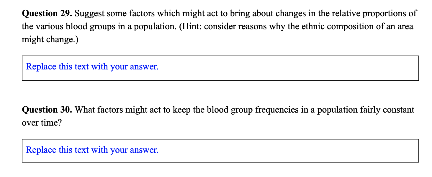Question 29. Suggest some factors which might act to